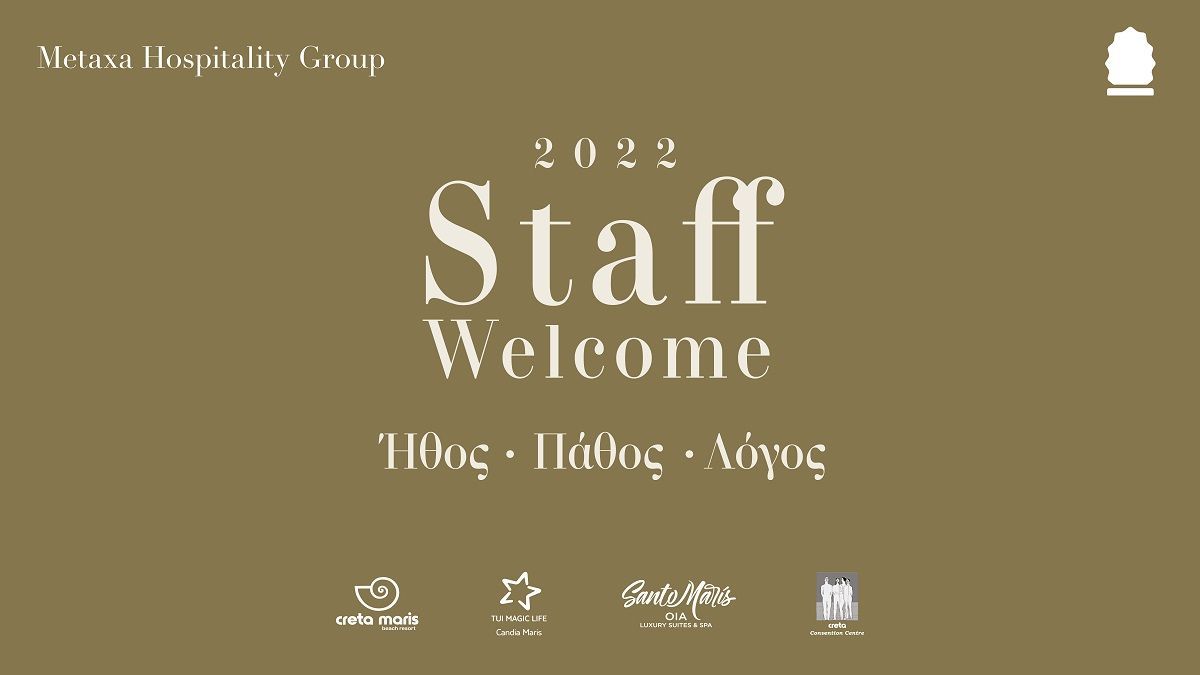 Ο Όμιλος Metaxa Hospitality καλωσορίζει το προσωπικό του ξενοδοχείου στην τουριστική σεζόν 2022